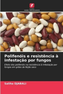 Polifenóis e resistência à infestação por fungos