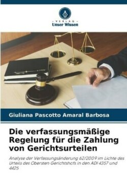 verfassungsmäßige Regelung für die Zahlung von Gerichtsurteilen