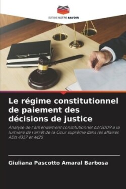 régime constitutionnel de paiement des décisions de justice