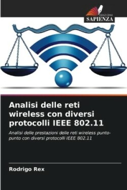 Analisi delle reti wireless con diversi protocolli IEEE 802.11