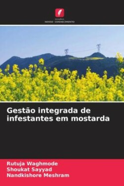 Gestão integrada de infestantes em mostarda