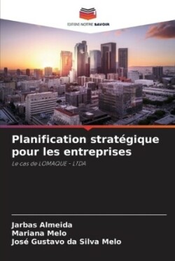 Planification stratégique pour les entreprises