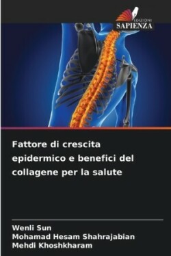 Fattore di crescita epidermico e benefici del collagene per la salute