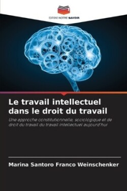 travail intellectuel dans le droit du travail