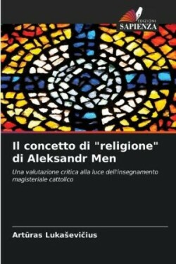 concetto di "religione" di Aleksandr Men