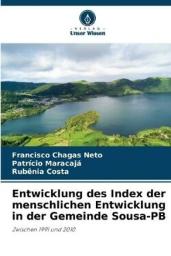 Entwicklung des Index der menschlichen Entwicklung in der Gemeinde Sousa-PB