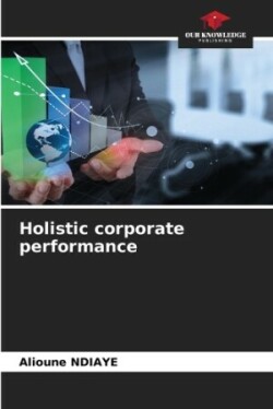 Holistic corporate performance