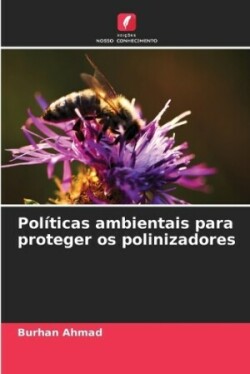 Políticas ambientais para proteger os polinizadores