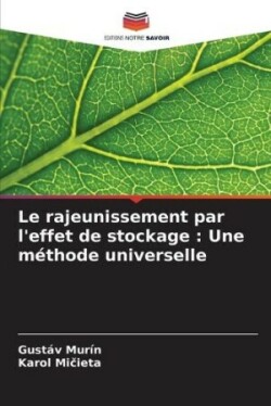 rajeunissement par l'effet de stockage