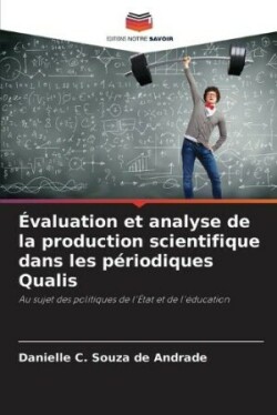 Évaluation et analyse de la production scientifique dans les périodiques Qualis