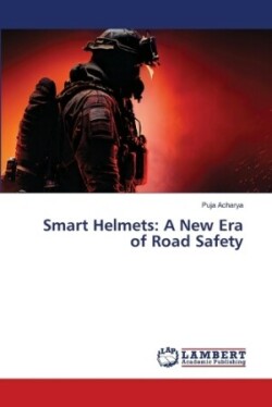 Smart Helmets