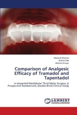 Comparison of Analgesic Efficacy of Tramadol and Tapentadol