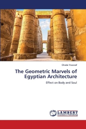 Geometric Marvels of Egyptian Architecture