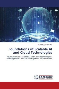 Foundations of Scalable AI and Cloud Technologies