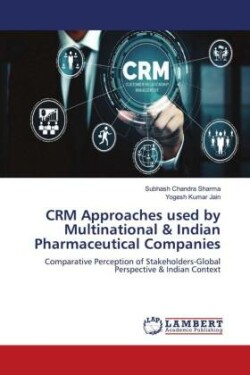 CRM Approaches used by Multinational & Indian Pharmaceutical Companies