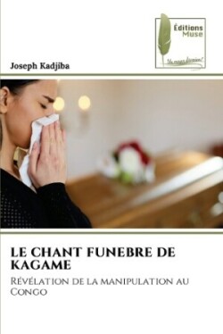 Chant Funebre de Kagame