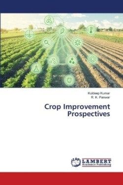 Crop Improvement Prospectives