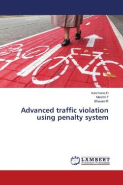 Advanced traffic violation using penalty system