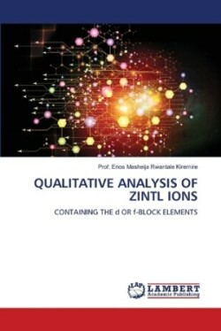 Qualitative Analysis of Zintl Ions