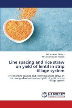 Line spacing and rice straw on yield of lentil in strip tillage system