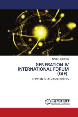 Generation IV International Forum (Gif)