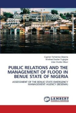 Public Relations and the Management of Flood in Benue State of Nigeria