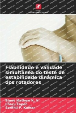 Fiabilidade e validade simultânea do teste de estabilidade dinâmica dos rotadores