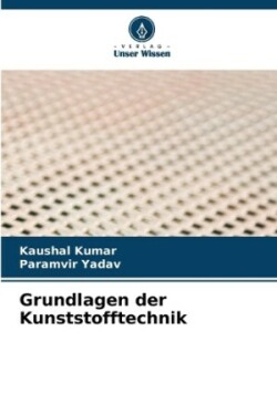 Grundlagen der Kunststofftechnik