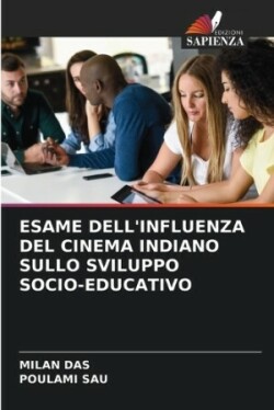 Esame Dell'influenza del Cinema Indiano Sullo Sviluppo Socio-Educativo