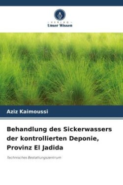 Behandlung des Sickerwassers der kontrollierten Deponie, Provinz El Jadida