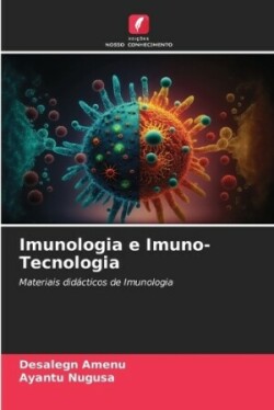 Imunologia e Imuno-Tecnologia