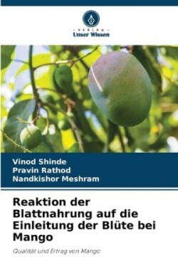 Reaktion der Blattnahrung auf die Einleitung der Blüte bei Mango