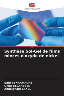 Synthèse Sol-Gel de films minces d'oxyde de nickel