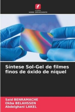 Síntese Sol-Gel de filmes finos de óxido de níquel