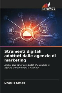 Strumenti digitali adottati dalle agenzie di marketing