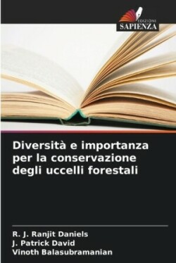 Diversità e importanza per la conservazione degli uccelli forestali