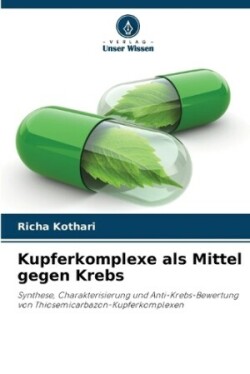 Kupferkomplexe als Mittel gegen Krebs