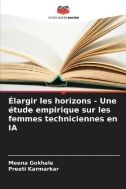 Élargir les horizons - Une étude empirique sur les femmes techniciennes en IA