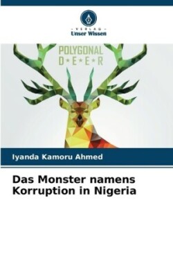 Monster namens Korruption in Nigeria