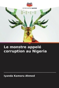 monstre appelé corruption au Nigeria