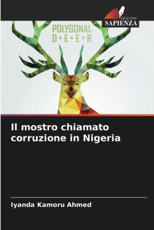 mostro chiamato corruzione in Nigeria