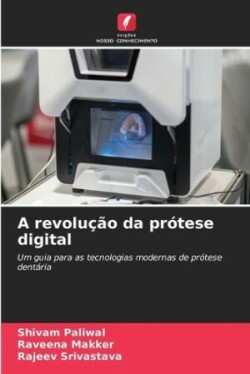 A revolução da prótese digital