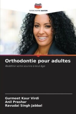 Orthodontie pour adultes