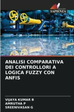 Analisi Comparativa Dei Controllori a Logica Fuzzy Con Anfis