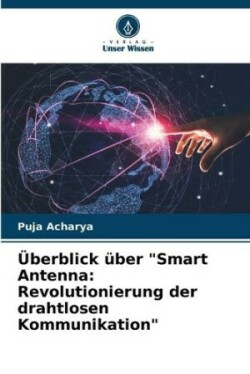 Überblick über "Smart Antenna