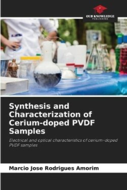 Synthesis and Characterization of Cerium-doped PVDF Samples