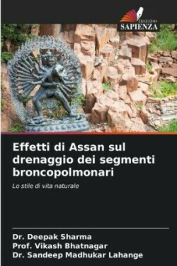 Effetti di Assan sul drenaggio dei segmenti broncopolmonari