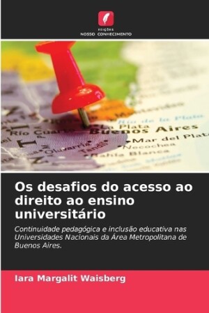 Os desafios do acesso ao direito ao ensino universitário