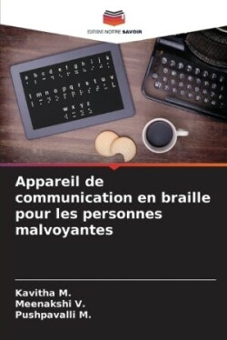 Appareil de communication en braille pour les personnes malvoyantes