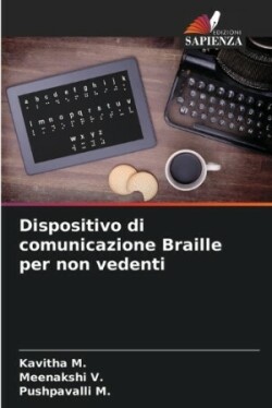 Dispositivo di comunicazione Braille per non vedenti